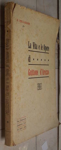 La vita e le opere di Guittone d'Arezzo