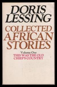 This Was the Old Chief&#039;s Country (v. 1) (Collected African Stories) by Lessing, Doris