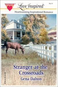 Stranger at the Crossroads (Love Inspired)