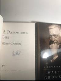 A REPORTER&#039;S LIFE (SIGNED) by Cronkite, Walter - 1996