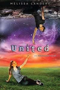 United: An Alienated Novel: 03