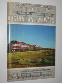 cover of Australian Railways - Around Australia Program Series