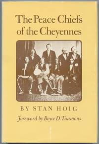 The Peace Chiefs of the Cheyennes