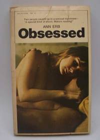 Obsessed by Ann Erb - Paperback - 1968 - from Easy Chair Books (SKU: 184338)
