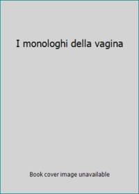 I monologhi della vagina
