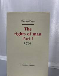 The Rights of Man: Part I  1791 (Revolution and Romanticism, 1789-1834)