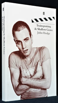 Trainspotting &amp; Shallow Grave: The Screenplays by Welsh, Irvine, Hodge, John - 1996