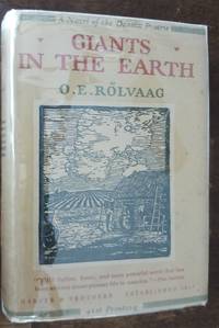 Giants in the Earth: A Saga of the Prairie