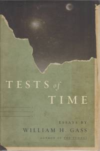 Tests of Time by GASS, Willam H - 2002