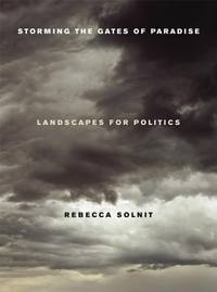 Storming the Gates of Paradise : Landscapes for Politics