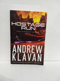 Hostage Run   (The MindWar Trilogy) by Klavan, Andrew - 2016