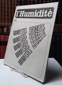 L'HumiditÃ© nÂ° 2: Manifestes Futuristes