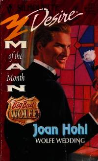 Wolfe Wedding (Big Bad Wolfe) (Silhouette Desire, No 973)