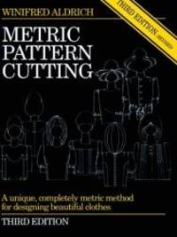 Metric Pattern Cutting by Winifred Aldrich - 1994-08-03