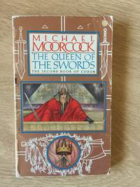 THE QUEEN OF THE SWORDS (BOOK 2: CORUM SERIES) by Michael Moorcock - Paperback - from Books of Smaug (SKU: 19258)