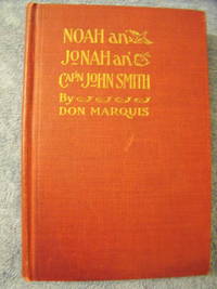 Noah an' Jonah an' Cap'n John Smith:  a Book of Humorous Verse