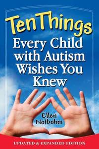 Ten Things Every Child with Autism Wishes You Knew