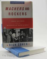 Machers and Rockers: Chess Records and the Business of Rock & Roll (Enterprise)