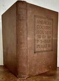 American Country Houses of Today; Chiefly For Moderate Incomes