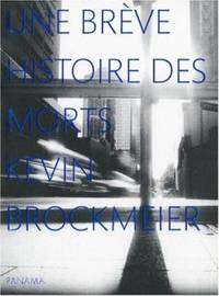 une breve histoire des morts by brockmeier k - 2007