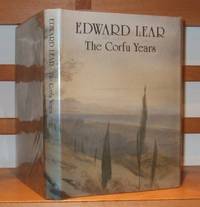 cover of Edward Lear the Corfu Years a Chronicle Presented Through His Letters and Journals
