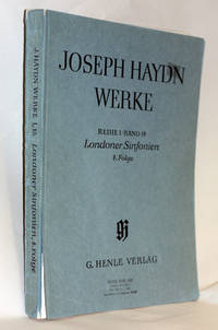 Werke: Works; Reihe 1, Band 18, 4. Folge: Series 1, Volume 18, Londoner Symphonien 4th part;:...