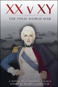 XX V. XY : The Final World War