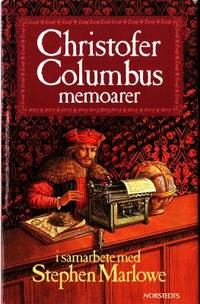 Christofer Columbus memoarer. I samarbete med…