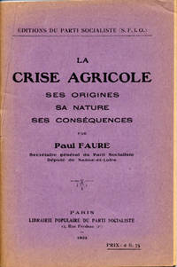La crise agricole. Ses origines, sa nature, ses…