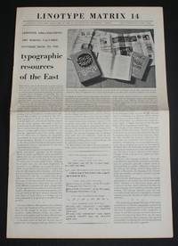 Linotype Matrix - Number 14 (Autumn 1952). "A Journal Published from Time to Time by Linotype and Machinery Limited by Linotype and Machinery Ltd - Paperback - First Edition - 1952 - from Bailgate Books Ltd (SKU: 19920074001)
