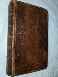 THE WORKS OF VIRGIL CONTAINING HIS PASTORAL&#039;S, GEORGICS AND AENEIS, VOLUME I by VIRGIL, TRANSLATED INTO ENGLISH BY JOHN DRYDEN - 1748