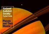 National Audubon Society Pocket Guide to Planets and Their Moons