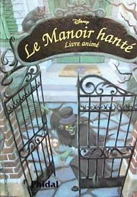 Le Manoir hantÃ©. Livre animÃ© by Murphy, Chuck; Spina, Russell Jr - 1994