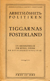 Tiggarnas fosterland. En redogörelse för kungl.…