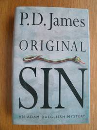 Original Sin by P.D James - First Canadian edition first printing - 1994 - from Scene of the Crime Books, IOBA (SKU: biblio16089)