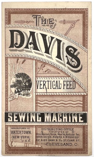The Davis Vertical Feed Sewing Machine