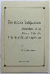Den enskilda företagsamheten. Arbetslösheten och…