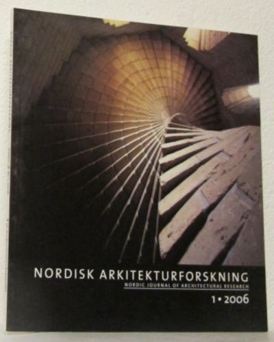Nordisk arkitekturforskning. Volym 19, 1/2006.…