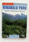 Visitor's Guide to Kinabalu Park Sabah, Malaysian Borneo
