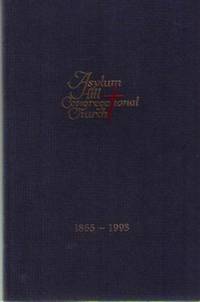 The History of Asylum Hill Congregational Church, Hartford Connecticut  1865-1993. by Mansfield, Lillian M. (Historican, editor) - 1993