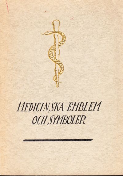 Medicinska emblem och symboler. [Utg. av]…