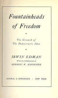 image of FOUNTAINHEADS OF FREEDOM: THE GROWTH OF THE DEMOCRATIC IDEA