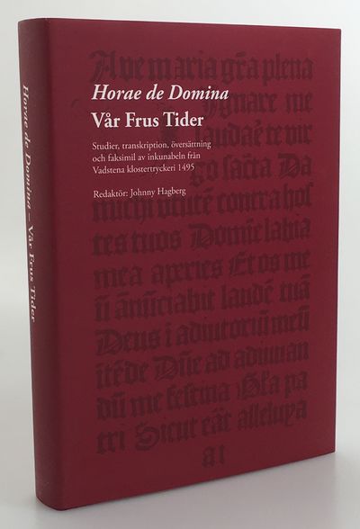 Horae de Domina = Vår Frus tider. Studier,…