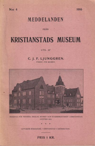 Meddelanden från Kristianstads museum. Utg. af…