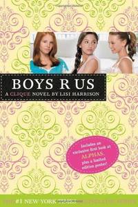 Boys R Us by Lisi Harrison - 2009