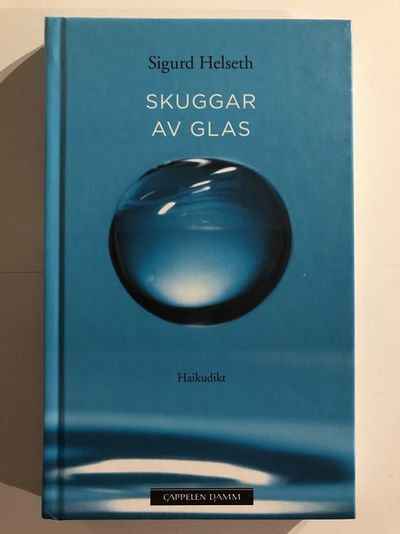 Skuggar av glas. Haikudikt.