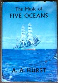 The Music of Five Oceans by Hurst, A.A - 1961