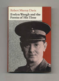 Evelyn Waugh and the Forms of His Time  - 1st Edition/1st Printing