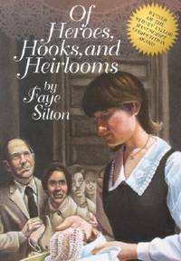 Of Heroes, Hooks and Heirlooms