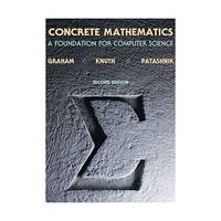 Concrete Mathematics: A Foundation for Computer Science